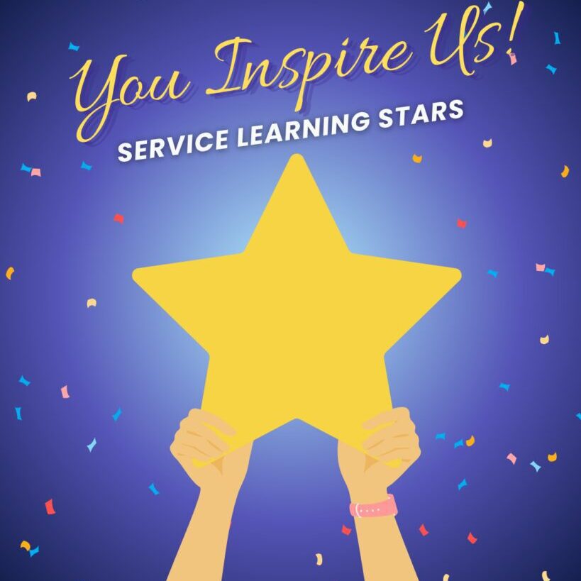 Graphic of golden star against blue background with words "you inspire us Service Learning Stars"